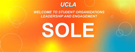 sole ucla|ucla student organizations and clubs.